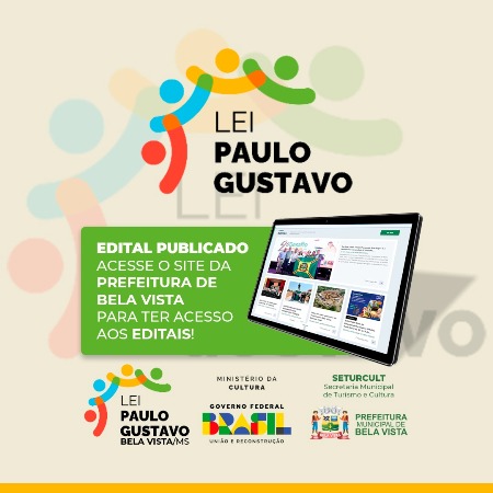 Bela Vista: Lei Paulo Gustavo vai destinar R$ 245 mil em premiação  