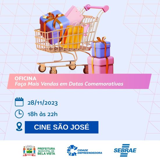 Bela Vista terá oficina ‘Faça mais Vendas em datas Comemorativas’