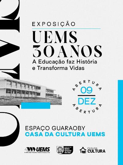 Inauguração da Exposição UEMS 30 Anos ocorre neste sábado (9) em Dourados/MS