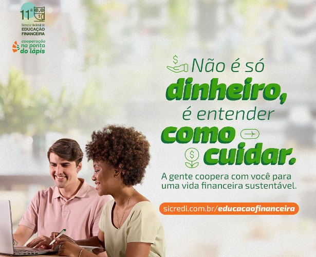 Sicredi Centro-Sul MS/BA participa da Semana de Educação Financeira de 13 a 19 de maio