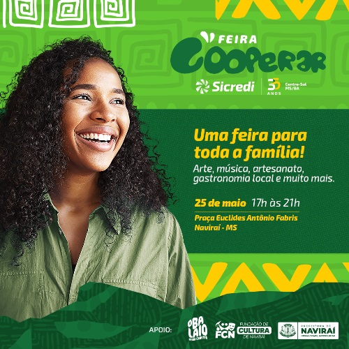 Feira Cooperar 35 anos da Sicredi Centro-Sul MS/BA chega em Naviraí neste sábado