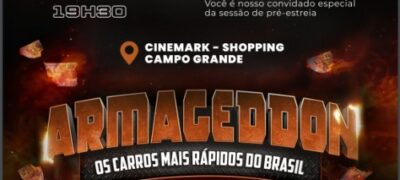 Com exposição de carros e presença de pilotos de MS, filme ‘ARMAGEDDON – Os Carros Mais Rápidos do Brasil’ será lançado na próxima sexta-feira (07)