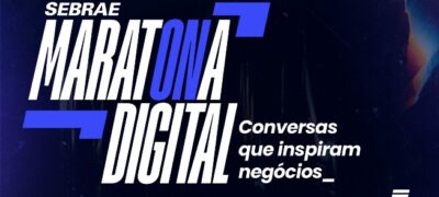 Maratona Digital Sebrae: Inscrições estão abertas para episódio sobre marketing no dia 27 de agosto