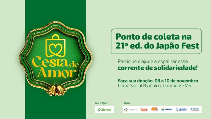 Sicredi Centro-Sul MS/BA terá ponto de coleta da Cesta de Amor durante Japão Fest