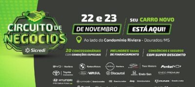 Sicredi Centro-Sul MS/BA promove Circuito de Negócios para aquisição de veículos nos dias 22 e 23 de novembro