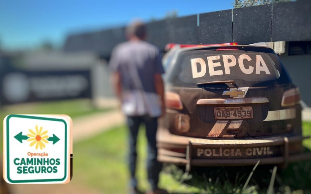 Bela Vista: Operação Caminhos Seguros: Polícia Civil cumpre mandado de prisão preventiva e por estupro de vulnerável