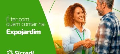 Sicredi Centro-Sul MS/BA confirma presença na Expo Jardim 2026 com estande e condições especiais para o público
