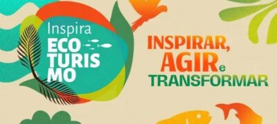 Inspira Ecoturismo aborda sustentabilidade, segurança e oportunidades para o segmento