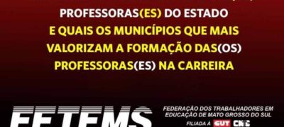 FETEMS divulga Ranking Salarial 2026 e reforça cobrança pela valorização dos profissionais da educação