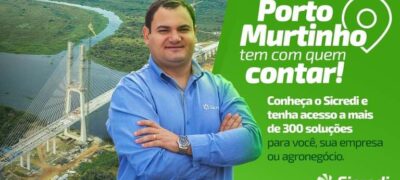 Porto Murtinho conta com as soluções financeiras do Sicredi