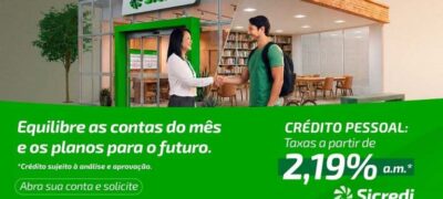 Campanha Crédito Ideal disponibiliza crédito pessoal para realização de projetos
